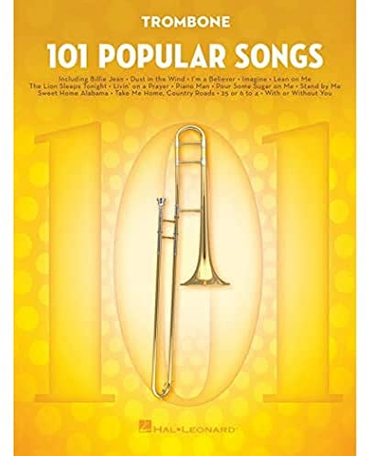 101 Popular Songs - Trombone: Noten, Sammelband für Posaune: For Trombone