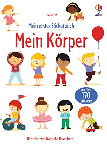 Mein erstes Stickerbuch: Mein Körper: mit über 170 Stickern (Meine ersten Stickerbücher)