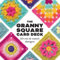 The Granny Square Card Deck: 50 Mix and Match Designs (Craft Card Decks)