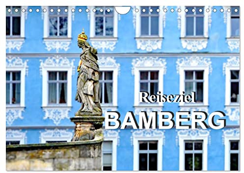 Reiseziel Bamberg (Wandkalender 2026 DIN A4 quer), CALVENDO Monatskalender: Sehenswürdigkeiten von Bamberg (CALVENDO Orte)