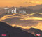 Tirol 2024: Mit Fotos von Peter Umfahrer