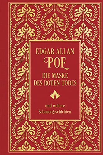 Die Maske des roten Todes und weitere Schauergeschichten: Leinen mit Goldprägung