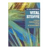 Allsan Kompendium Vitalstoffe. Vitamine - Mineralstoffe - Enzyme - Spurenelemente