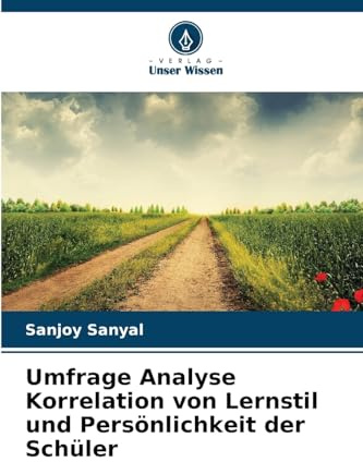 Umfrage Analyse Korrelation von Lernstil und Persönlichkeit der Schüler