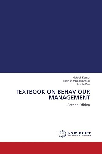 TEXTBOOK ON BEHAVIOUR MANAGEMENT: Second Edition