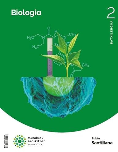 Biologia 2 bch construyendo mundos zubia (MUNDUAK ERAIKITZEN)