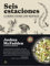 Seis estaciones: La nueva cocina con vegetales (Neo-Cook) (NeoPerson Cook)