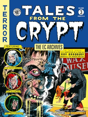EC Archives: Tales from the Crypt Volume 3, The (Tales from the Crypt, 3): EC Archives; Issues 29-34