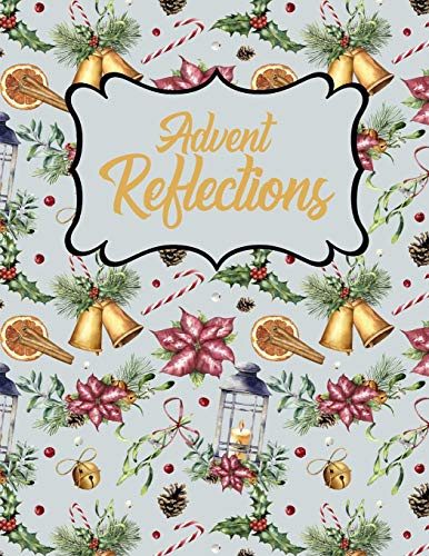 Advent Reflections: Bells, Flowers and Candles