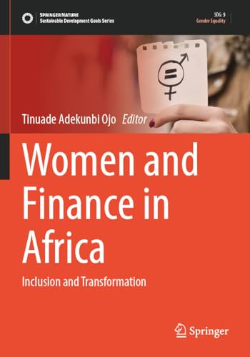 Women and Finance in Africa: Inclusion and Transformation (Sustainable Development Goals Series)