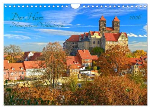 Harz Natur pur und Weltkulturerbe (Wandkalender 2026 DIN A4 quer), CALVENDO Monatskalender: Eine einzigartige Natur mit wunderschönen historischen Orten. (CALVENDO Orte)
