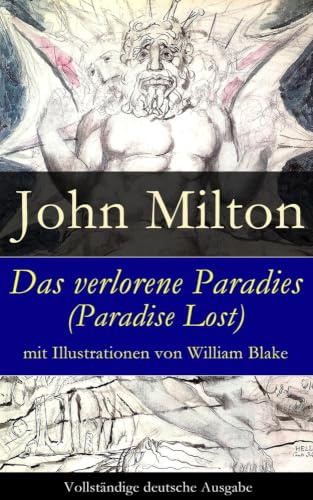 Das verlorene Paradies (Paradise Lost) mit Illustrationen von William Blake