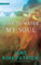 Love to Water My Soul (Dreamcatcher, Band 2)