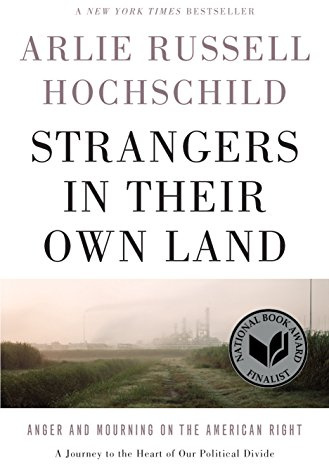 Strangers in Their Own Land: Anger and Mourning on the American Right