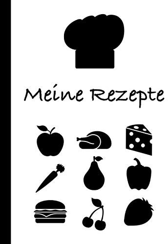 Meine Rezepte: XXL Rezeptebuch zum Selbstschreiben. DINA 4 Format. Vorlagen Vordruck für deine Lieblingsrezepte
