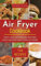 Air Fryer Cookbook: Tasty and affordable recipes that anyone can cook at home.