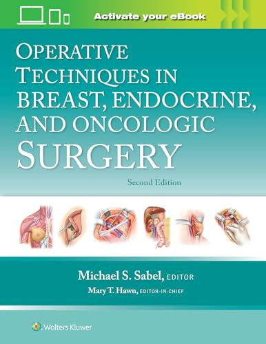 Operative Techniques in Breast, Endocrine, and Oncologic Surgery: Print + eBook with Multimedia