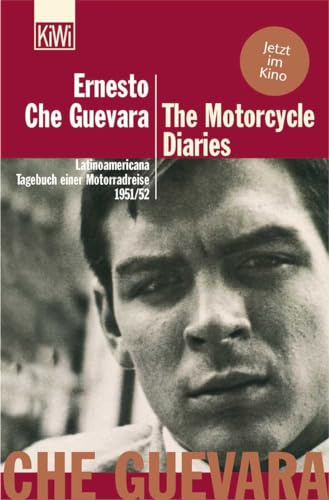 The Motorcycle Diaries: Latinoamericana. Tagebuch einer Motorradreise. 1951/52