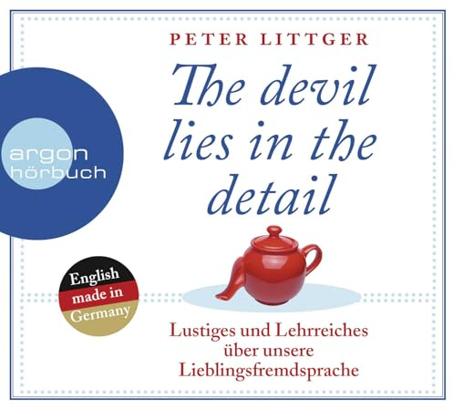 The devil lies in the detail: Lustiges und Lehrreiches über unsere Lieblingsfremdsprache