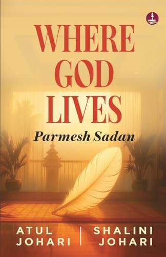 Where God Lives: Parmesh Sadan | A Motivational Story of Overcoming Challenges and Finding Success in Life