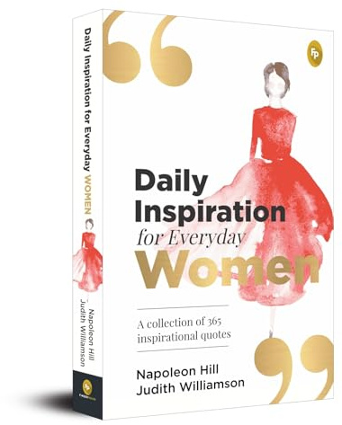 Daily Inspiration For Everyday Women: A collection of 365 inspirational quotes
