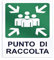 Trade Shop Traesio CartelloPunto di Raccolta Segnaletica Direzionale, Sicurezza Avvertimento