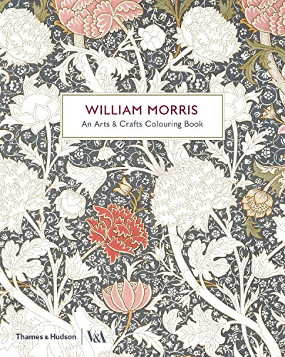 William Morris: An Arts & Crafts Colouring Book: An Arts & Crafts Coloring Book (V&a Museum)