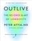 Outlive: The Science and Art of Longevity