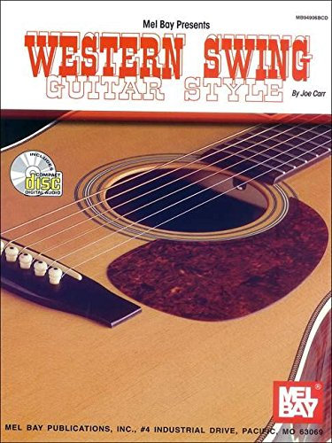 Mel Bay Presents Western Swing Guitar Style