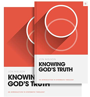 Knowing God's Truth (Book and Workbook) (Theology Basics)