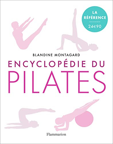 Encyclopédie du Pilates: Les exercices sur tapis