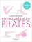 Encyclopédie du Pilates: Les exercices sur tapis