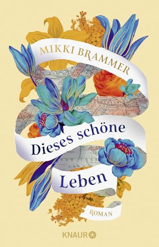 Dieses schöne Leben: Roman