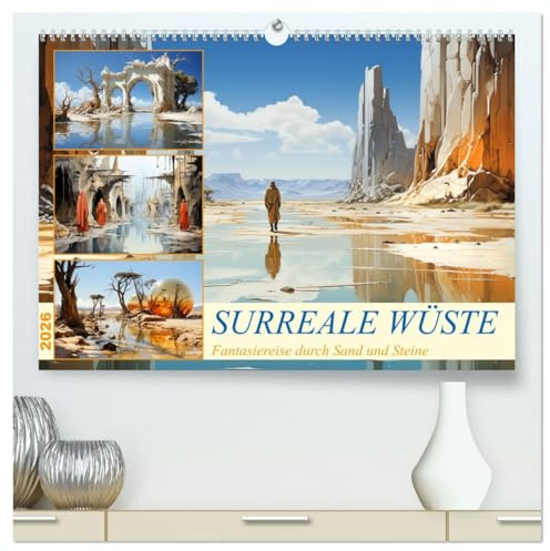 Surreale Wüste (hochwertiger Premium Wandkalender 2026 DIN A2 quer), Kunstdruck in Hochglanz: Surreale fantastische malerische Wüstenlandschaften - KI generiert (CALVENDO Natur)