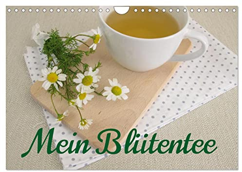 Mein Blütentee (Wandkalender 2026 DIN A4 quer), CALVENDO Monatskalender: Blütentee minimalistisch fotografiert. (CALVENDO Lifestyle)