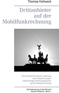 Drittanbieter auf der Mobilfunkrechnung: Eine Schritt-für-Schritt Anleitung zum Vorgehen gegen unberechtigte Rechnungsposten auf der Handyrechnung