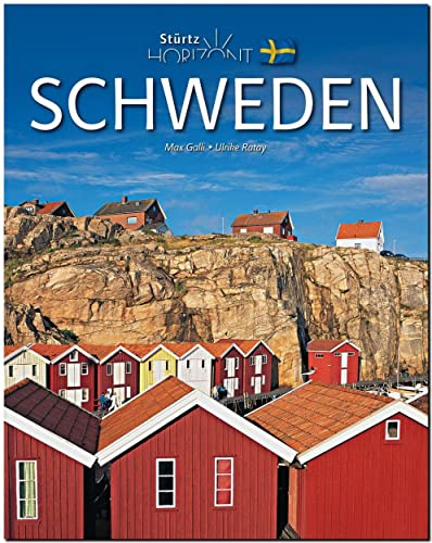 Horizont Schweden: 160 Seiten Bildband mit über 270 Bildern - STÜRTZ Verlag