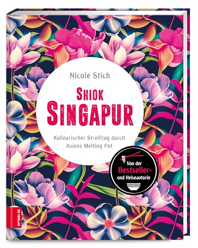 Shiok Singapur: Kulinarischer Streifzug durch Asiens Melting Pot
