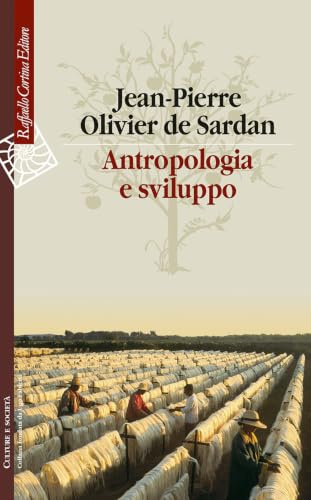 Antropologia e sviluppo. Saggi sul cambiamento sociale
