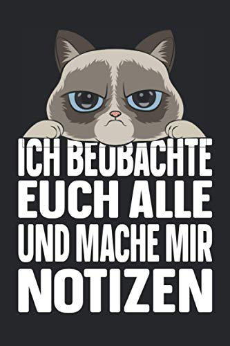Ich beobachte euch alle und mache mir Notizen: Lustiges Notizbuch A5 schwarz I gepunktet (Dotted) I Ein Witziges Geschenk für Kollegen mit Katze I Büro Gadget zum Beobachten von Kollegen