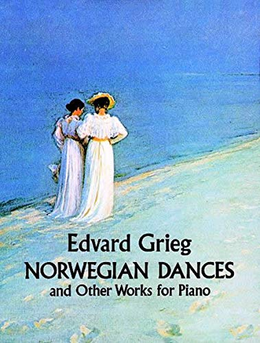 Norwegian Dances & Other Works. Klavier Solo. (Dover Music for Piano)