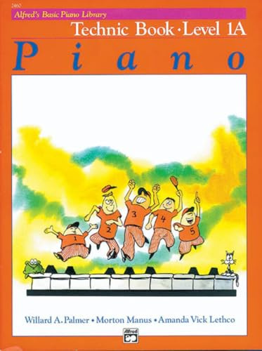Alfred's Basic Piano Course Technic, Bk 1a: Technique Level 1A