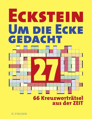 Eckstein - Um die Ecke gedacht 27 (Eckstein - Kreuzworträtsel, Band 27)