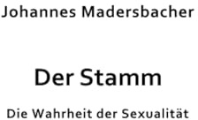 Der Stamm: Die Wahrheit der Sexualität