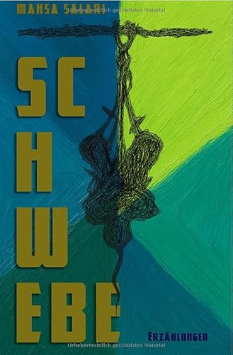 Schwebe: Erzählungen