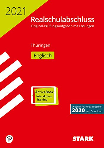 STARK Realschulabschluss 2021 - Englisch - Thüringen: Mit Online-Zugang (STARK-Verlag - Abschlussprüfungen)