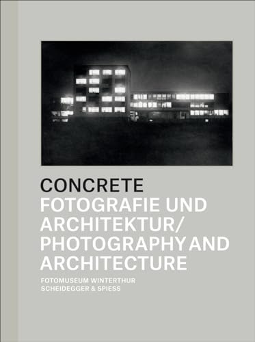Concrete: Fotografie und Architektur