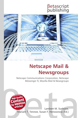 Netscape Mail & Newsgroups: Netscape Communications Corporation, Netscape Messenger 9, Mozilla Mail & Newsgroups