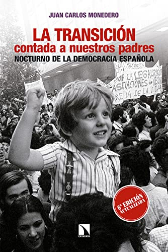 La Transición contada a nuestros padres: Nocturno de la democracia española (Mayor)