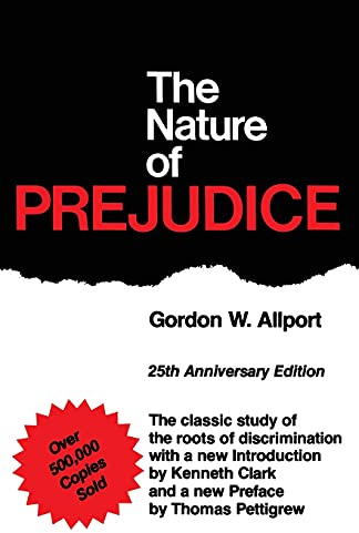 The Nature of Prejudice: 25th Anniversary Edition